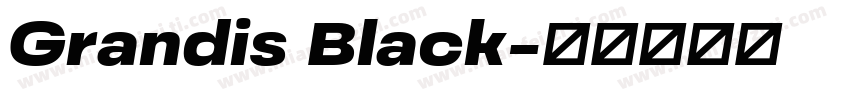 Grandis Black字体转换